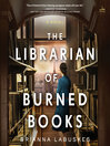 Cover image for The Librarian of Burned Books